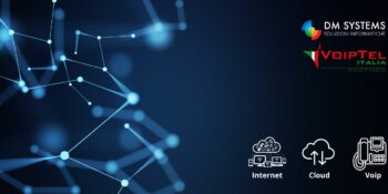 DM Systems diventa Partner Ufficiale VoipTel Italia